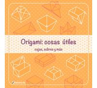 Origami: cosas útiles: cajas, sobres y más