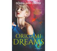 Origami Dreams: Books of the Kindling - Book Two: 2