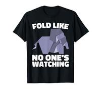 Origami - fold Like no Ones Watching - Folding T-Shirt