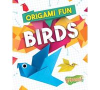 Origami Fun : Birds