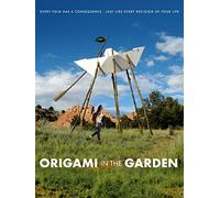 Origami In The Garden
