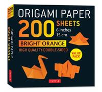 Origami Paper 200 sheets Bright Orange 6"a : Solid Orange Double-Sided Origami Sheets with Instructions for 12 Projects