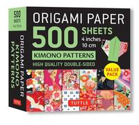 Origami Paper 500 sheets Kimono Patterns 4" (10 cm): Tuttle Origami Paper: Double-Sided Origami Sheets Printed with 12 Different Traditional Patterns
