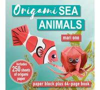 Origami Sea Animals : Paper Block Plus 64-Page Book