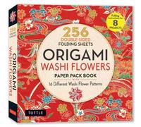 Origami Washi Flowers Paper Pack Book : 256 Double-Sided Folding Sheets (Includes Instructions for 8 Models)