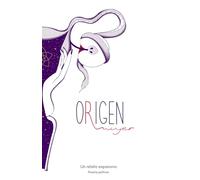 Origen: La historia ilustrada de ser mujer: 3 (Todo es percepción)