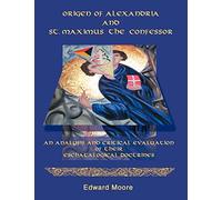 Origen of Alexandria and St. Maximus the Confessor
