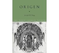 Origen (The Early Church Fathers)