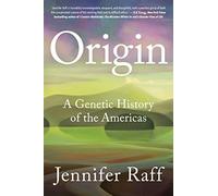 Origin: A Genetic History of the Americas