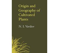 Origin and Geography of Cultivated Plants – Cambridge University Press