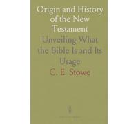 Origin and History of the New Testament: Unveiling What the Bible Is and Its Usage