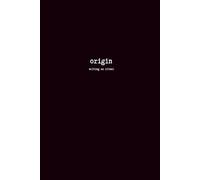 Origin Journal: Writing as Ritual