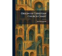 Origin of Christian Church Chart