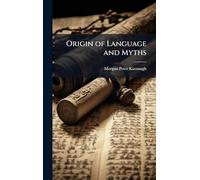 Origin of Language and Myths
