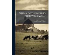 Origin of the Merino Sheep Volume n.1
