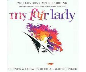 Original 2001 London Cast - My Fair Lady