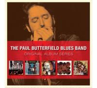 The Paul Butterfield Blues Band - Original Album Series