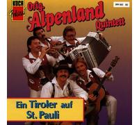 Original Alpenland Quintett - Ein Tiroler auf St. Pauli