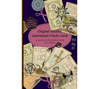 Original Ancient Lenormand Oracle Cards: a cut & stick activity book for adults (Adult activity books with ancient designs on special occasions)