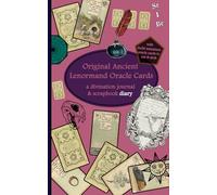 Original Ancient Lenormand Oracle Cards: a divination journal & scrapbook diary (Adult activity books with ancient designs on special occasions)