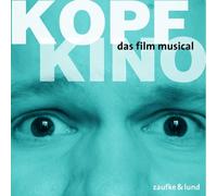 Kopfkino: Das Film-Musical