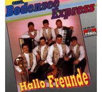 Original Bodensee Express - Hallo Freunde