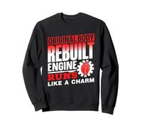 Original Body Rebuilt Engine Runs Like A Charm Operation Sweatshirt