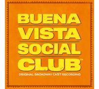 Original Broadway Cast of Buena Vista Social Club - Buena Vista Social Club