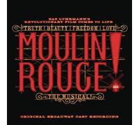 Original Broadway Cast of Moulin Rouge! The Musical - Moulin Rouge! The Musical (Original Broadway Cast Recording) [VINYL]