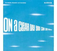 Original Broadway Cast Recording - On A Clear Day You Can See Forever: THE ORIGINAL BROADWAY CAST RECORDING
