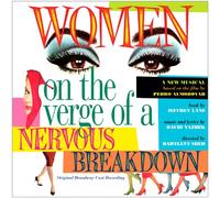 Original Broadway Recording - Women on the Verge of a Nervous Breakdown