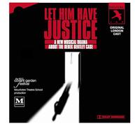 Original Cast (Covent Garden Music Festival) - Let Him Have Justice