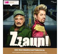 Original Cast Dresden - Zzaun! Û das Nachbarschaftsmusical