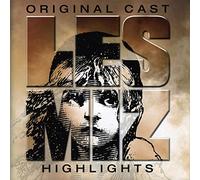 Original Cast - Les Miz Highlighlights