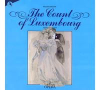 Original Cast (New Sadler's Wells Opera) - The Count Of Luxembourg