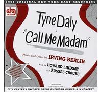 Original Cast Recording - Call Me Madam: 1995 ORIGINAL NEW YORK CAST