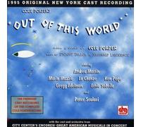 Original Cast Recording - Out Of This World: 1995 ORIGINAL NEW YORK CAST RECORDING