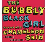 Original Cast Recording - The Bubbly Black Girl Sheds her Chameleon