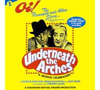 Original Cast Recordings – Underneath the Arches