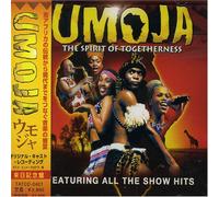 Original Cast - Umoja: The Spirit of Togetherness