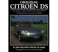 Original Citroen DS (reissue): The Restorer's Guide to all DS and ID models 1955-75