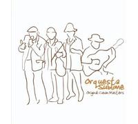 Original Cuban Masters: Orquesta Sublime