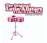 Original Latin All Stars - I Like It Like That