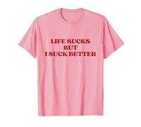 Original Life Sucks But I Suck Better Shirt Y2K Aesthetic T-Shirt