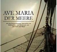 Original Marinechor Blaue Jungs Aus Bremerhaven - Ave Maria Der Meere