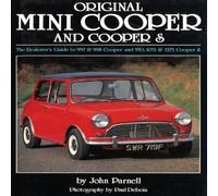 Original Mini Cooper and Cooper S: The Restorer's Guide to 997 and 998 Cooper and 970, 1071 and 1275 Cooper S by John Parnell (1-Jun-2010) Hardcover