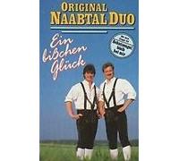 Original Naabtal Duo - Ein Bißchen Glück [CASSETTE]