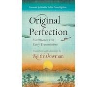 Original Perfection: Vairotsana's Five Early Transmissions