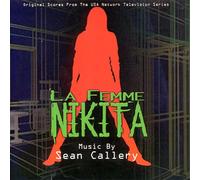 Original Scores by Sean Callery (Artist) - La Femme Nikita-Original Scores