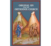 Original Sin For The Orthodox Church